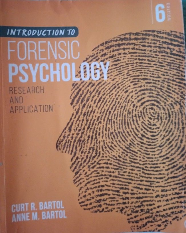 Introduction To Forensic Psychology Research and Application Textbook