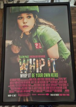 Whip It movie poster,  $20 OBO
