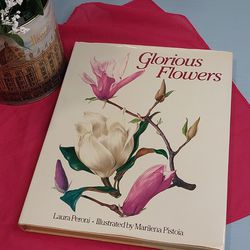 Glorious Flowers Hardcover Book Gloria Peroni 