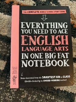 EVERYTHING YOU NEED TO ACE ENGLISH LANGUAGE ARTS IN ONE BIG FAT NOTEBOOK