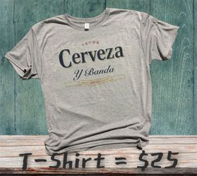 Tshirt- Tacos 🌮 & Cerveza 🍺 