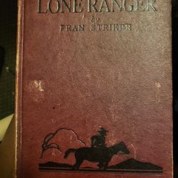 1st Edition  LONE RANGER  BOOK