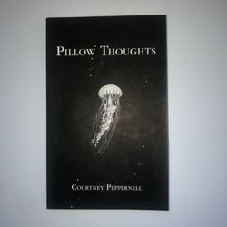Pillow Thoughts by Courtney Peppernell