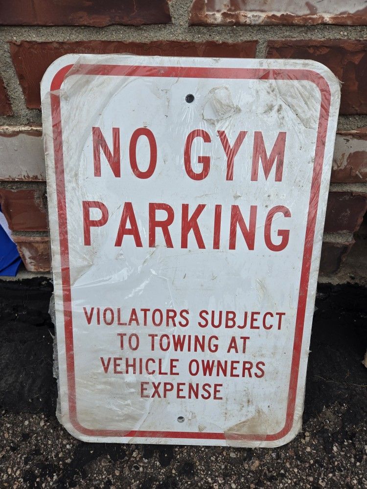 5 Large 12"x18" Thick Metal No Gym Parking Signs NEW NO PARKING ZONE TOW AWAY