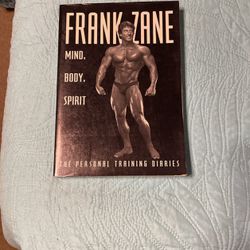 Frank Zane Mind, Body, Spirit.