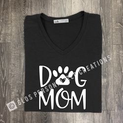 Dog mom shirt