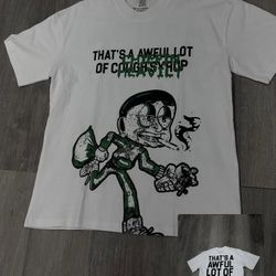 Shirt Aloc Awful Lot Of Cough Syrup  Size XL