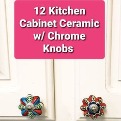 12 Kitchen Cabinet Ceramic Knobs (all eclectic multi print)  $20 for All 