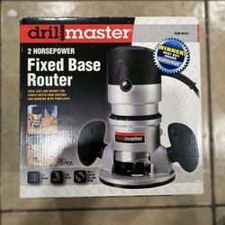 Drill Master 2 Horsepower Fixed Base Router