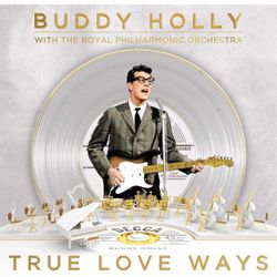 Buddy Holly True Love Ways CD