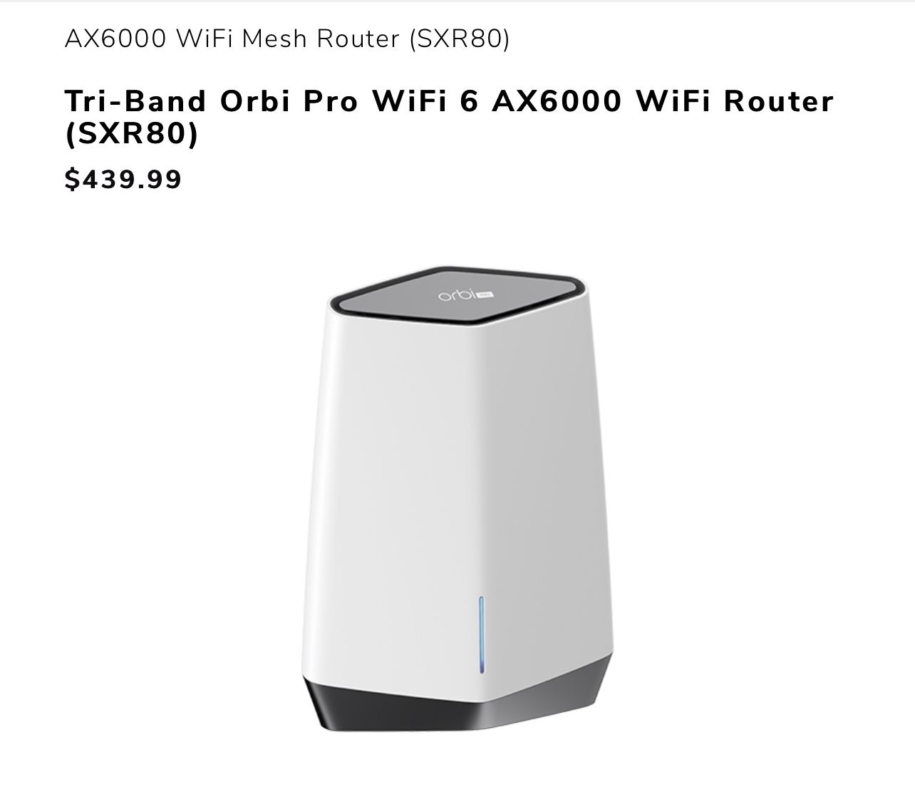 Netgear Orbi Pro WiFi 6 AX6000 Router (SXR 80) Main Router Unit