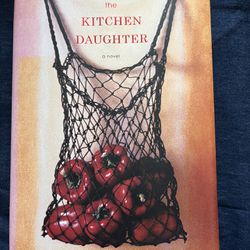The Kitchen Daughter By Jael McHenry 