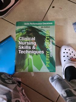 Clinical Nursing Skills & Techniques  (Skills Performance Checklist)
