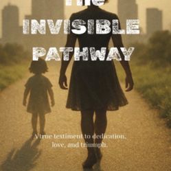 The Invisible Pathway