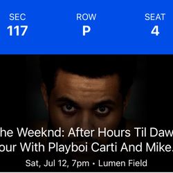 The Weeknd Seattle 2 Tickets - Sec 117 Row PP, Each $299