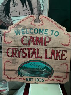 Welcome to camp crystal lake (Friday the 13th sign)