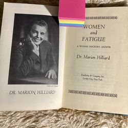 Women And Fatigue A Woman Doctor's Answer Dr Marion Hilliard 1960 Hardcover