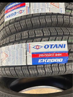 Set of 4 brand new Otani EK2000 tires 215/55/17  94H $420 with installation and balancing