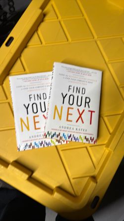 2 brand new books - Find Your Next by Andrea Kates