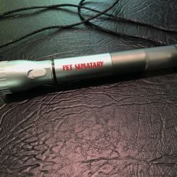 Pet Semetary Flashlight