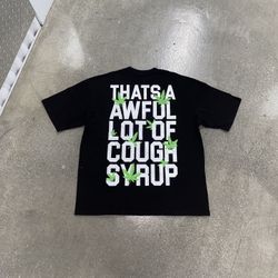 Awful Lot Of Cough Syrup Classic Weed Tee