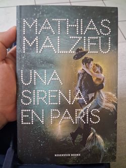 Una Sirena en París by Mathias Malzieu