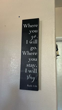 Ruth 1:16 Scripture Wall Sign