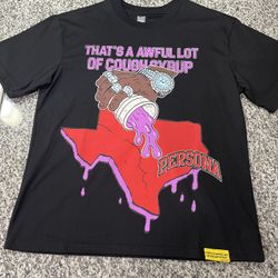 That’s A Awful Lot Of Cough Syrup Shirt