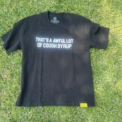 Awful Lotta Cough Syrup Tee