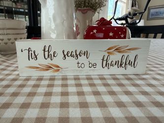 Tis the Season to be Thankful Sign Plaque