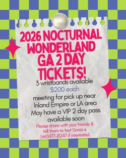 3 GA 2 Day 2026 Nocturnal Wonderland Tickets