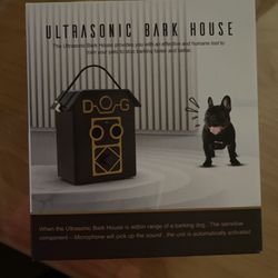 Ultrasonic Bark House
