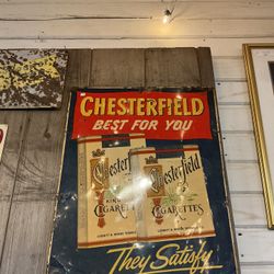 Antique chesterfield cigarette ad metal sign