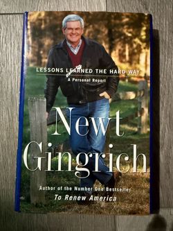 Newt Gingrich signed Lessons Learned the Hard Way Book