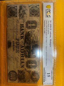 See comments on grading $4 Michigan note PCGS