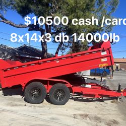 Dump 8x14 X3 Drop 2 14000lb $10500 Cash /card 