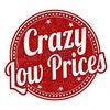 Crazy Low Prices
