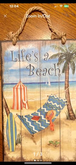  “ Life ‘s A Beach” Wall Hanger