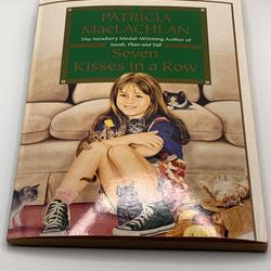 Seven Kisses in a Row by Patricia MacLachlan