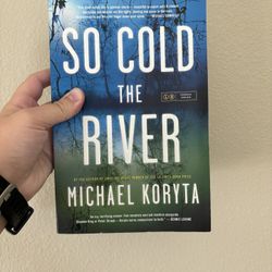 So Cold The River Book