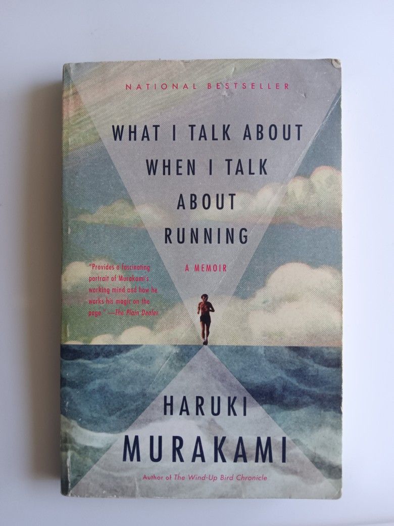 What I Talk About When I Talk About Running by Haruki Murakami