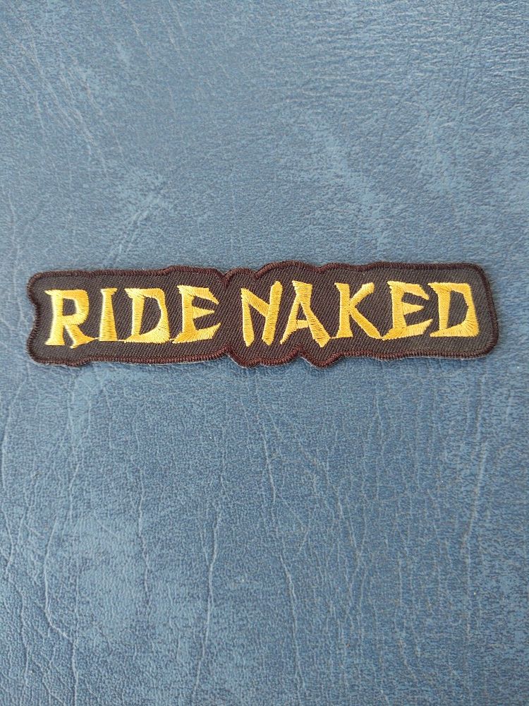 Ride naked biker patch.