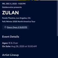 Zulan 12/5 2 Tickets $60 Each