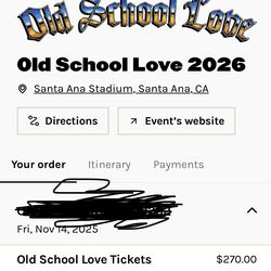 Old School Love -2 Tickets