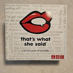 NEW That's What She Said - The Party Game of Twisted Innuendos Board Game