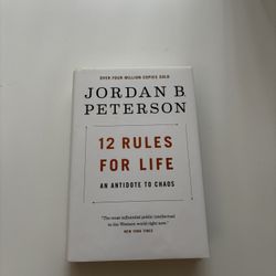 12 Rules For Life By Jordan Peterson