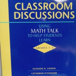 Classroom Discussions: Using Math Talk Grades 1-6 Chapin O'Connor Education Text