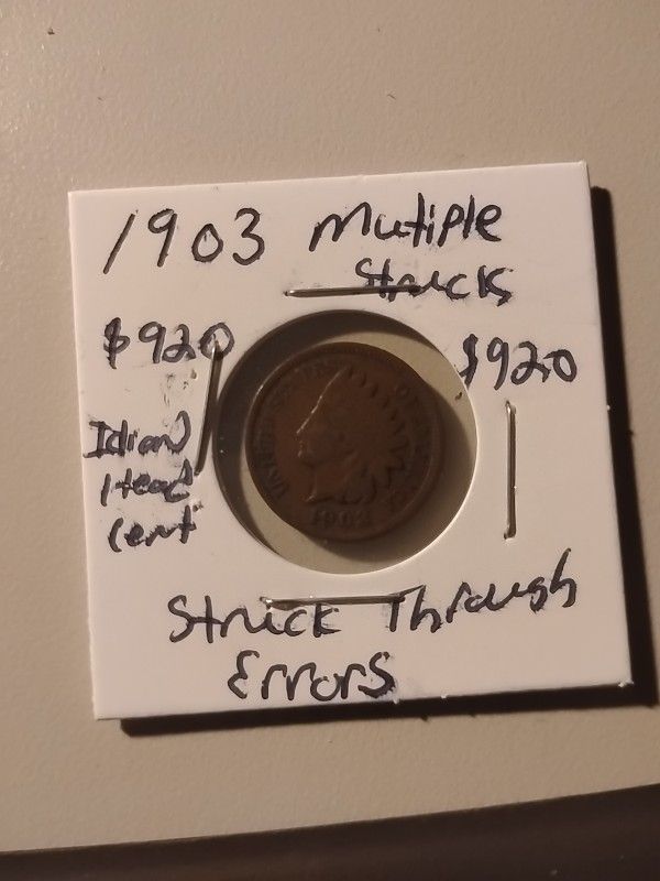 Error 1903 Indian Head Cent Struckbthrough Error