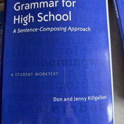 New-Grammar for High School: A Sentence-Composing Approach---A Student Worktext