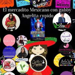 El Mercadito Mexicano de Gabby Angelita Cupido